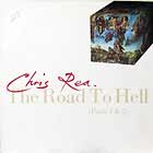CHRIS REA : THE ROAD TO HELL (PARTS 1 & 2)  / JOSEPHINE