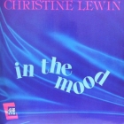 CHRISTINE LEWIN : IN THE MOOD