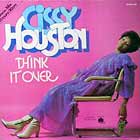 CISSY HOUSTON : THINK IT OVER