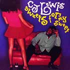 CJ LEWIS : SWEETS FOR MY SWEET