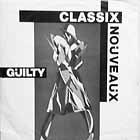 CLASSIX NOUVEAUX : GUILTY