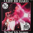 CLIFF RICHARD : WE DON'T TALK ANYMORE