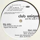 CLUB UNIQUE : JUST THE WAY IT IS