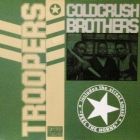 COLD CRUSH BROTHERS : TROOPERS