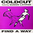 COLDCUT  ft. QUEEN LATIFAH : FIND A WAY  / RIDE THE PRESSURE