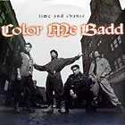 COLOR ME BADD : TIME AND CHANCE