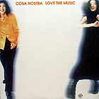 COSA NOSTRA : LOVE THE MUSIC