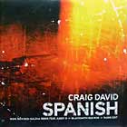 CRAIG DAVID : SPANISH