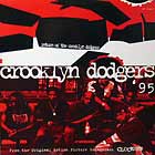 CROOKLYN DODGERS : RETURN OF THE CROOKLYN DODGERS '95