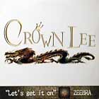 CROWN LEE  ft. ZEEBRA : LET'S GET IT ON