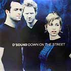 D'SOUND : DOWN ON THE STREET