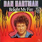 DAN HARTMAN : RELIGHT MY FIRE