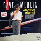 DAVE MERLIN : ELECTRIC NIGHTS  (HEAVY DANCE REMIX)