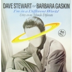 DAVE STEWART  & BARBARA GASKIN : I'M IN A DIFFERENT WORLD