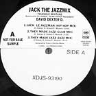 DAVID DEXTER D. : JACK THE JAZZ MIX