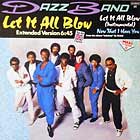 DAZZ BAND : LET IT ALL BLOW