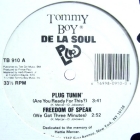 DE LA SOUL : PLUG TUNIN'  / FREEDOM OF SPEAK