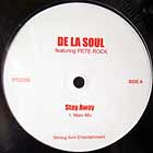 DE LA SOUL  ft. PETE ROCK : STAY AWAY