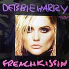 DEBBIE HARRY : FRENCH KISSIN