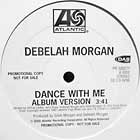 DEBELAH MORGAN : DANCE WITH ME  (ALBUM VERSION)