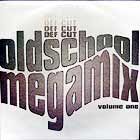 DEF CUT : OLDSCHOOL MEGAMIX  VOLUME ONE