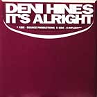 DENI HINES : IT'S ALRIGHT  (PROMO 2VER)
