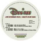 DES'REE : LIFE  / WHAT'S YOUR SIGN - REMIXES
