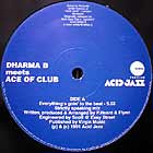 DHARMA B Meets ACE OF CLUB : EVERYTHING'S GOIN' TO THE BEAT