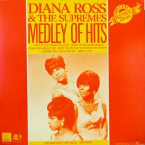 DIANA ROSS  & THE SUPREMES : MEDLEY OF HITS