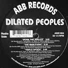 DILATED PEOPLES : WORK THE ANGLES