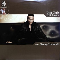 DIM CHRIS  ft. KAYSEE : CHANGE THE WORLD