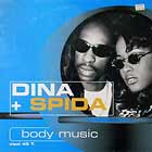 DINA + SPIDA : BODY MUSIC