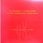 DJ FEILONG  ft. AKIKO WADA : FREE AT LAST '98 EP