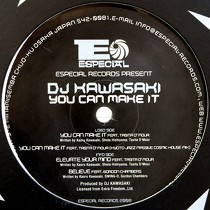 DJ KAWASAKI : YOU CAN MAKE IT