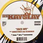 DJ KAYSLAY  ft. GHOSTFACE AND SCARFACE : FACE OFF