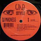 DJ MADNESS : WILD STYLE