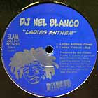 DJ NEL BLANCO : LADIES ANTHEM