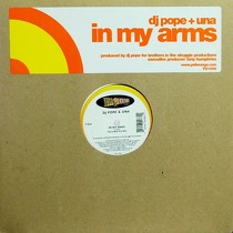 DJ POPE  + UNA : IN MY ARMS
