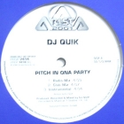 DJ QUIK : PITCH IN ONA PARTY
