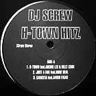DJ SCREW : H-TOWN HITZ