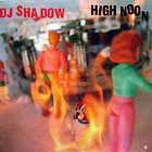 DJ SHADOW : HIGH NOON  / ORGAN DONOR