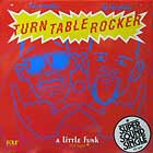TURN TABLE ROCKER  (HAUSMARKE, DJ THOMILLA) : A LITTLE FUNK