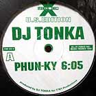 DJ TONKA : PHUN-KY
