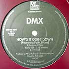 DMX : HOW'S IT GOIN DOWN  / RUFF RYDERS' ANTHEM