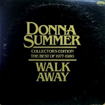 DONNA SUMMER : WALK AWAY COLLECTOR'S EDITION THE BEST OF 1977-1980