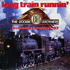 DOOBIE BROTHERS : LONG TRAIN RUNNIN'  '93