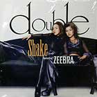DOUBLE  ft. ZEEBRA : SHAKE
