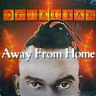 DR. ALBAN : AWAY FROM HOME