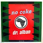 DR. ALBAN : NO COKE