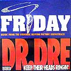 DR. DRE : KEEP THERE HEADS RINGIN'